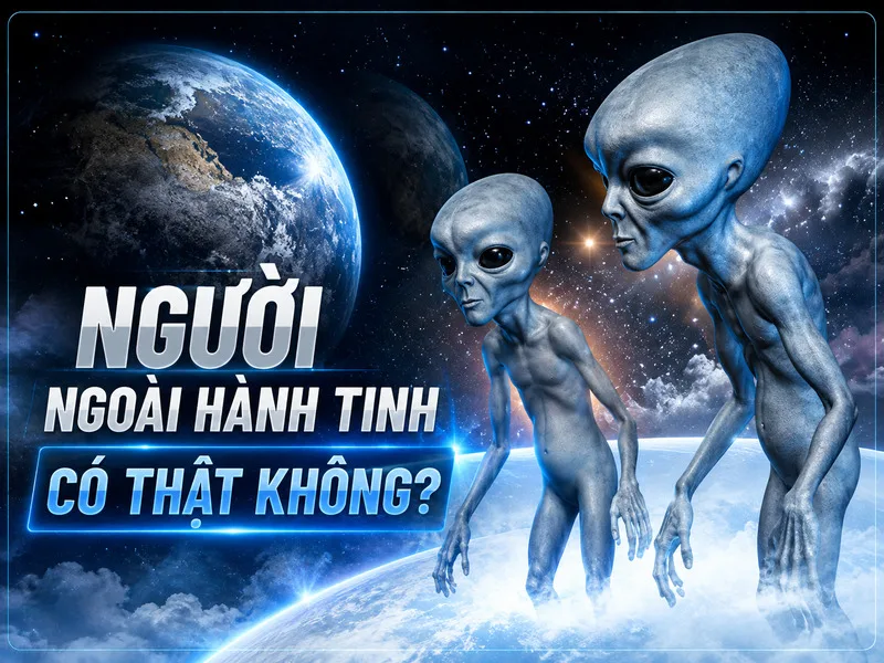 Khoa học hiện chưa có bằng chứng đáng tin cậy xác nhận sự sống ngoài Trái Đất